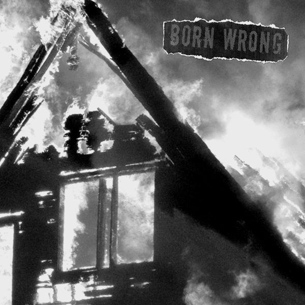 Born Wrong : Born Wrong (7")